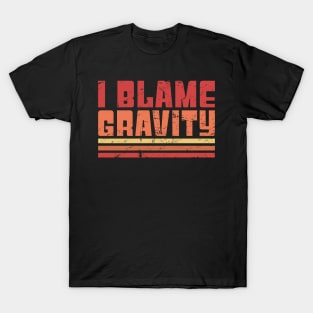 Gravity - Funny Broken Arm Get Well Soon Gift T-Shirt